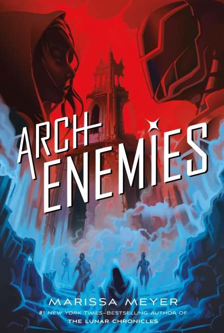 Archenemies - Marissa Meyer