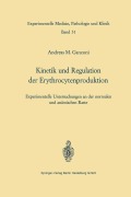 Cover-Bild zum Titel 'Kinetik und Regulation der Erythrocytenproduktion' von 'A. M. Ganzoni'
