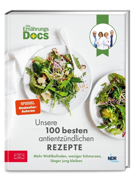 Die Ernährungs-Docs - Unsere 100 besten antientzündlichen Rezepte - Viola Andresen, Jörn Klasen, Matthias Riedl, Silja Schäfer