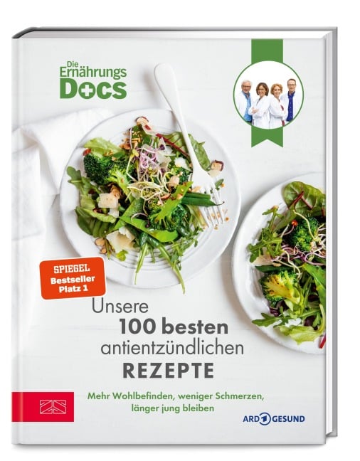 Die Ernährungs-Docs - Unsere 100 besten antientzündlichen Rezepte - Viola Andresen, Jörn Klasen, Silja Schäfer, Matthias Riedl