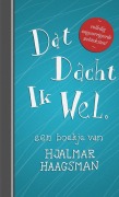 Cover-Bild zum Titel 'Dat Dacht Ik Wel' von 'Hjalmar Haagsman'