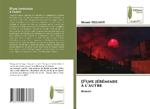 D¿une jérémiade à l¿autre - Mounir Zellagui