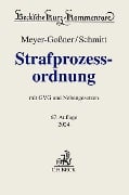 Strafprozessordnung - Bertram Schmitt, Marcus Köhler
