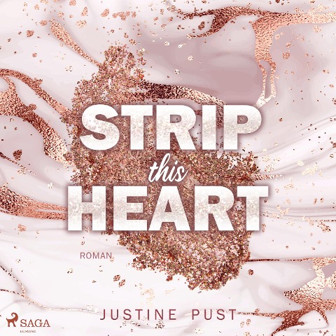 Strip this heart - Justine Pust