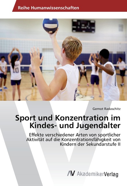 Sport und Konzentration im Kindes- und Jugendalter - Gernot Radaschitz