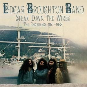Speak Down the Wires - Edgar Broughton Band