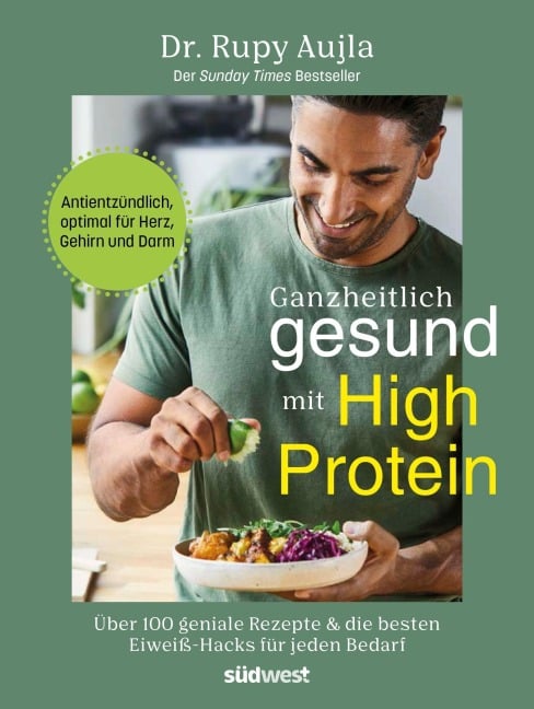 Ganzheitlich gesund mit High Protein - Rupy Aujla