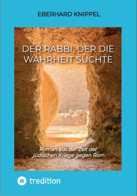 Der Rabbi, der die Wahrheit suchte - Eberhard Knippel