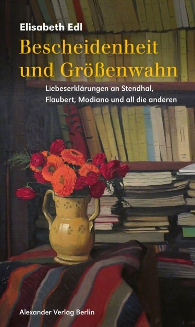 Bescheidenheit und Größenwahn - Elisabeth Edl