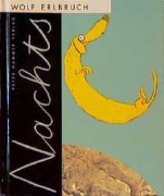 Cover-Bild zum Titel 'Nachts' von 'Wolf Erlbruch'
