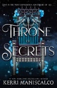 Cover-Bild zum Titel 'Throne of Secrets' von 'Kerri Maniscalco'