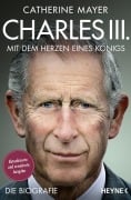 Cover-Bild zum Titel 'Charles III. - Mit dem Herzen eines Königs' von 'Catherine Mayer'