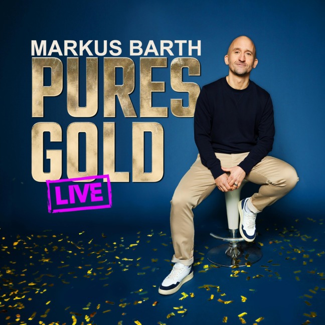 Pures Gold - Markus Barth