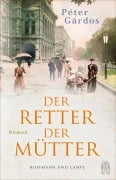 Cover-Bild zum Titel 'Der Retter der Mütter' von 'Péter Gárdos'