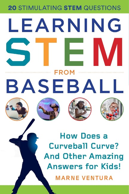 Learning STEM from Baseball - Marne Ventura