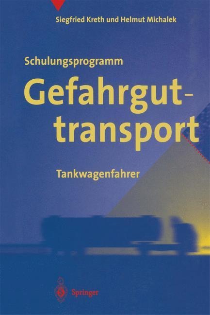 Schulungsprogramm Gefahrguttransport - Siegfried Kreth