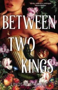 Cover-Bild zum Titel 'Between Two Kings' von 'Lindsay Straube'
