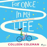 Cover-Bild zum Titel 'For Once in My Life' von 'Colleen Coleman'