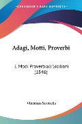 Adagi, Motti, Proverbi - Vincenzo Scarcella