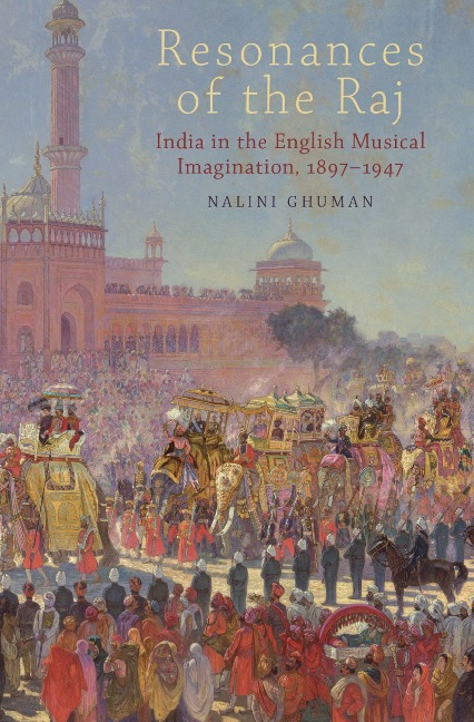 Resonances of the Raj - Nalini Ghuman