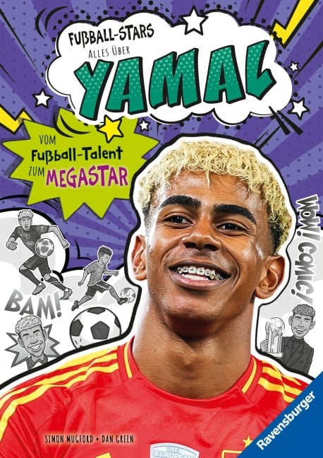 Fußball-Stars - Alles über Yamal. Vom Fußball-Talent zum Megastar - Simon Mugford