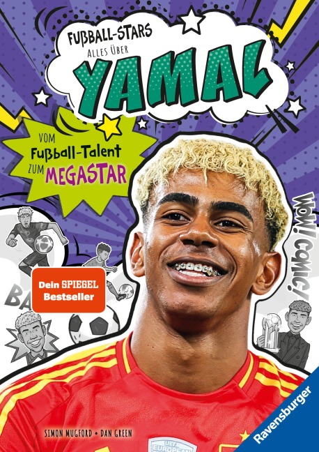 Fußball-Stars - Alles über Yamal. Vom Fußball-Talent zum Megastar - Simon Mugford