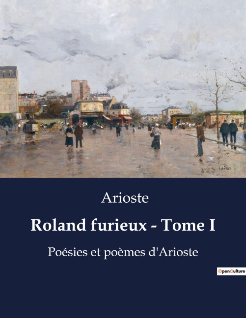 Roland furieux - Tome I - Arioste