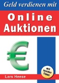Cover-Bild zum Titel 'Geld verdienen mit Online-Auktionen' von 'Lars Heese'