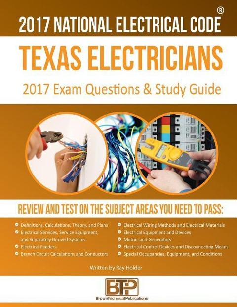 Texas Electricians Practice Exams and Study Guide - Ray Holder