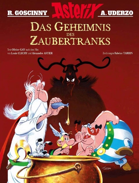 Asterix und das Geheimnis des Zaubertranks - Alexandre Astier, Fabrice Tarrin, Louis Clichy