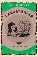 Pardaillan ve Fausta - Pardayanlar 5 - Michel Zevaco