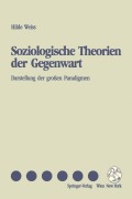 Cover-Bild zum Titel 'Soziologische Theorien der Gegenwart' von 'Hilde Weiss'