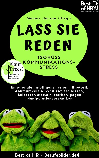 Lass Sie reden! Tschüss Kommunikations-Stress - Simone Janson