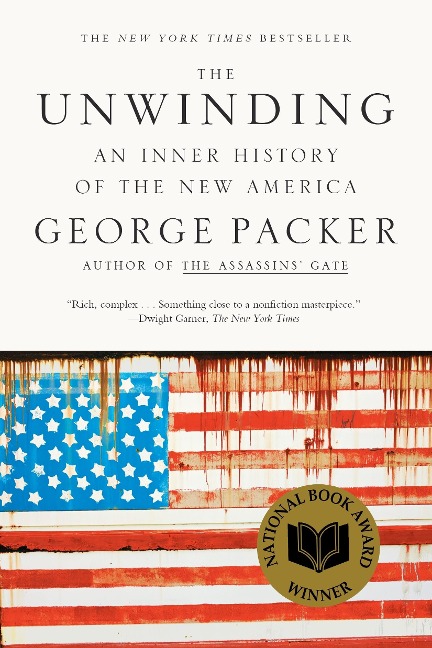 Unwinding - George Packer