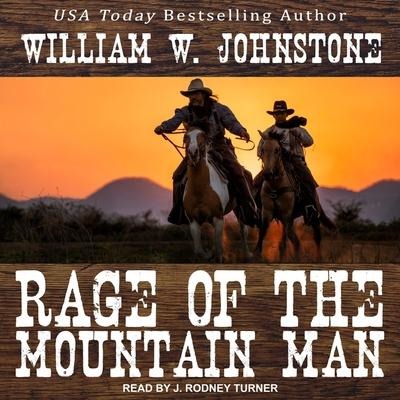 Rage of the Mountain Man - William W. Johnstone