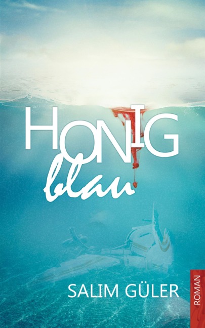 Honigblau - Salim Güler