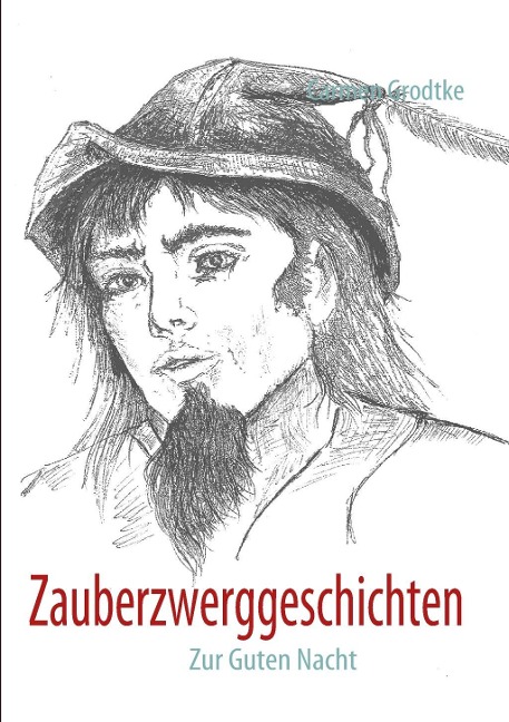 Zauberzwerggeschichten - Carmen Grodtke