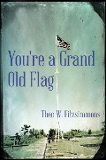 Cover-Bild zum Titel 'You're a Grand Old Flag' von 'Theo W. Fitzsimmons'
