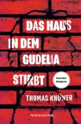 Cover-Bild zum Titel 'Das Haus in dem Gudelia stirbt' von 'Thomas Knüwer'
