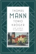 Cover-Bild zum Titel 'Tonio Kröger und andere Erzählungen' von 'Thomas Mann'