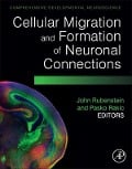 Cover-Bild zum Titel 'Cellular Migration and Formation of Neuronal Connections' von ''