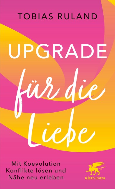 Upgrade für die Liebe - Tobias Ruland