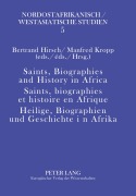 Cover-Bild zum Titel 'Saints, Biographies and History in Africa- Saints, biographies et histoire en Afrique- Heilige, Biographien und Geschichte in Afrika' von ''