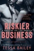 Cover-Bild zum Titel 'Riskier Business' von 'Tessa Bailey'