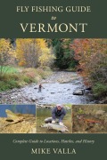 Cover-Bild zum Titel 'Fly Fishing Guide to Vermont' von 'Mike Valla'