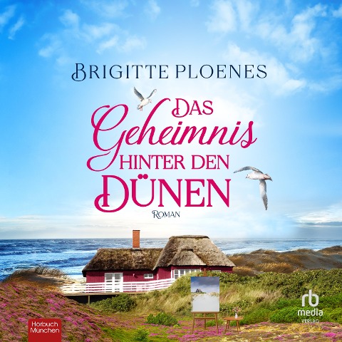 Das Geheimnis hinter den Dünen - Brigitte Ploenes