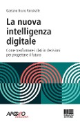 La nuova intelligenza digitale - Gaetano Bruno Ronsivalle