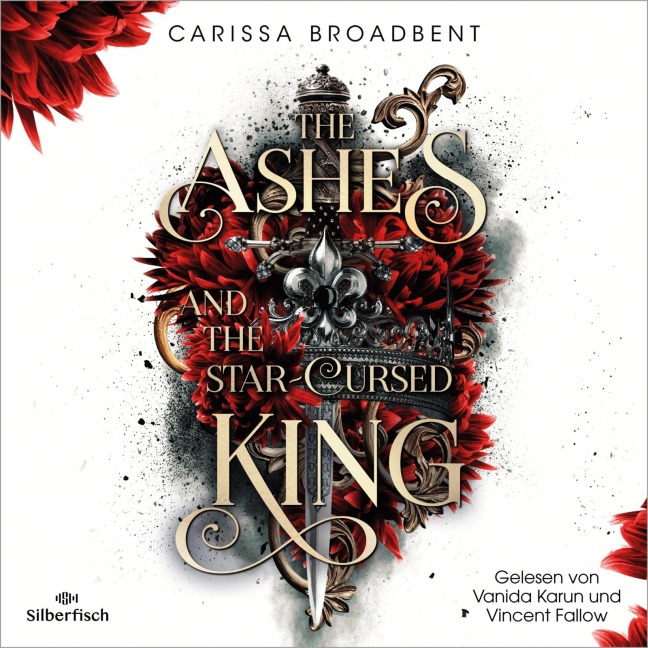 The Ashes and the Star-Cursed King (Crowns of Nyaxia 2) - Carissa Broadbent