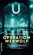 Cover-Bild zum Titel 'Operation Werwolf - Teufelspakt' von 'Uwe Klausner'