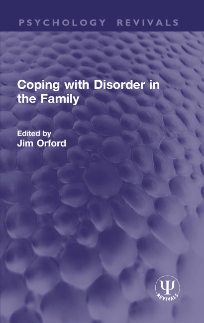 Coping with Disorder in the Family - 